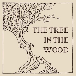 The Tree In The Wood